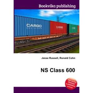  NS Class 600 Ronald Cohn Jesse Russell Books