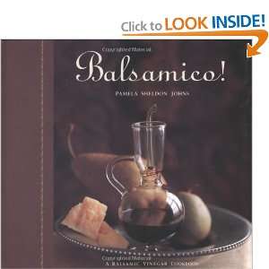   Balsamic Vinegar Cookbook [Hardcover] Pamela S. Johns Books