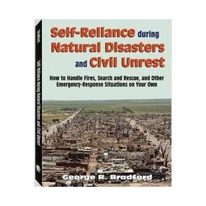  Self Reliance During Natural Disasters and Civil Unrest 