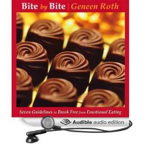   Free from Emotional Eating (Audible Audio Edition) Geneen Roth Books