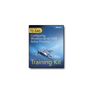 MCTS Self Paced Training Kit (Exam 70 640) Configuring Windows Server 