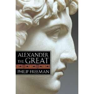  Alexander the Great Philip (Author)Freeman Books