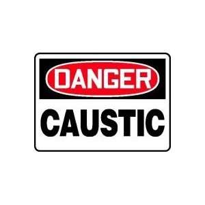  DANGER CAUSTIC Sign   14 x 20 Aluma Lite