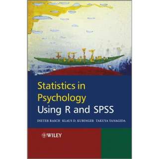 Image Statistics in Psychology Using R and SPSS Dieter Rasch,Klaus 