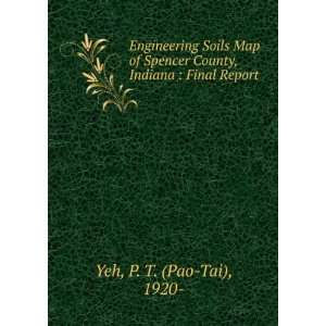   County, Indiana  Final Report P. T. (Pao Tai), 1920  Yeh Books
