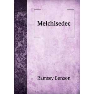  Melchisedec Ramsey Benson Books