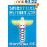 Spiritual Nutrition Six Foundations for Spiritual Life and the 