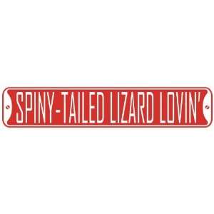   SPINY TAILED LIZARD LOVIN  STREET SIGN