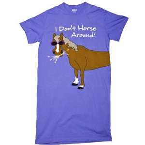  I Dont Horse Around Ladies Nightshirt 