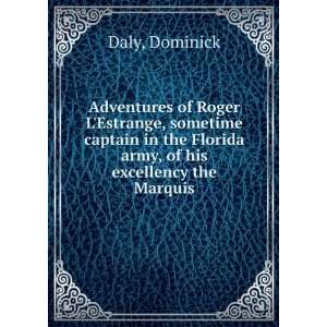  Adventures of Roger LEstrange, sometime captain in the 