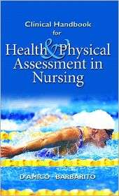 Health and Physical Assessment in Nursing, (013049478X), Donita D 