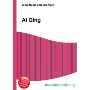  Ai Qing Ronald Cohn Jesse Russell Books