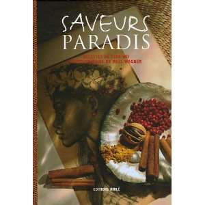  saveurs paradis (9782914729468) Books