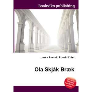  Ola SkjÃ¥k BrÃ¦k Ronald Cohn Jesse Russell Books