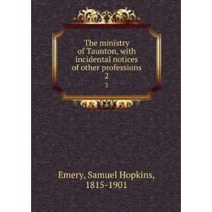   notice by Hon. Francis Baylies. 2 Samuel Hopkins Emery Books