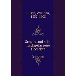  Schein und sein, nachgelassene Gedichte Wilhelm, 1832 