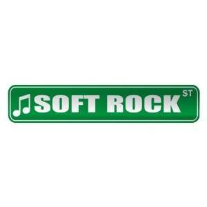   SOFT ROCK ST  STREET SIGN MUSIC
