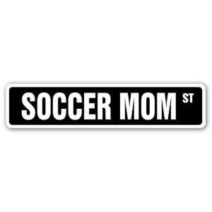  SOCCER MOM Street Sign balls goals nets referee gift 