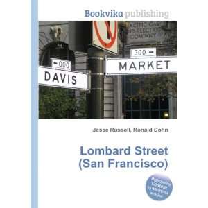  Lombard Street (San Francisco) Ronald Cohn Jesse Russell Books