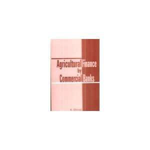   Finance by Commercial Banks (9788131301265) K. Shivaji Books