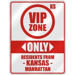   ZONE  ONLY RESIDENTS FROM MANHATTAN  PARKING SIGN USA CITY KANSAS