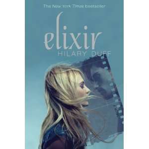  Elixir [Paperback] Hilary Duff Books