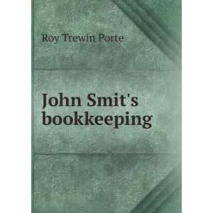  John Smits bookkeeping Roy Trewin Porte Books