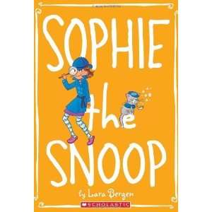    Sophie #5 Sophie the Snoop [Paperback] Lara Bergen Books