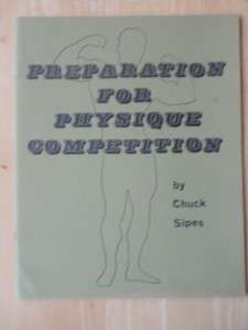 CHUCK SIPES bodybuilding muscle booklet PREPARATION FOR PHYSIQUE 