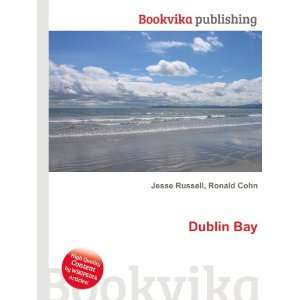  Dublin Bay Ronald Cohn Jesse Russell Books