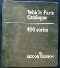 SEDDON ATKINSON 400 Series TRUCK SPARE PARTS CATALOGUE 1976 TRACTOR 