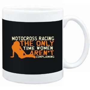   Motocross Racing  THE ONLY TIME WOMEN ARENÂ´T COMPLAINING Sports