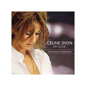    Celine Dion   My Love Essential Collection CD Toys & Games