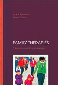 Family Therapies A Comprehensive Christian Appraisal, (0830828052 