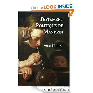 Testament Politique de Louis Mandrin (French Edition) Ange Goudar 