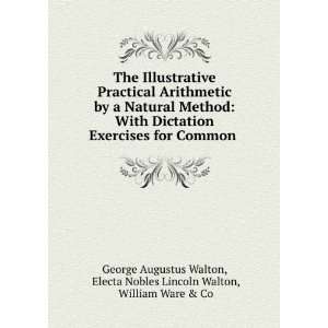   Walton, William Ware & Co George Augustus Walton  Books