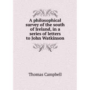   , in a series of letters to John Watkinson Thomas Campbell Books