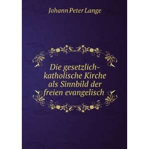   Religionsweise (German Edition) Johann Peter Lange Books