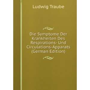     Und Circulations Apparats (German Edition) Ludwig Traube Books
