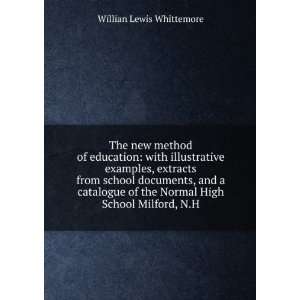   High School Milford, N.H Willian Lewis Whittemore  Books