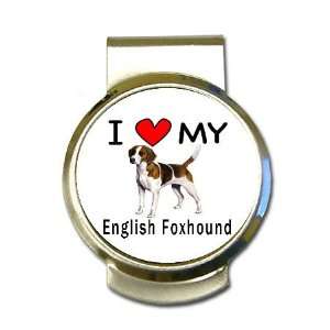  I Love My English Foxhound Money Clip