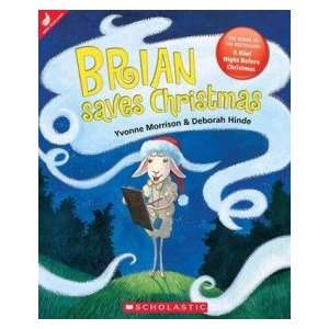  Brian Saves Christmas YVONNE MORRISON Books
