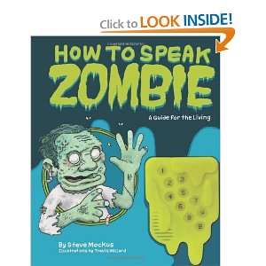   Speak Zombie A Guide for the Living [Hardcover] Steve Mockus Books