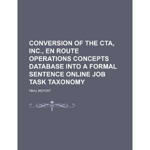  Conversion of the CTA, Inc., en route operations concepts 