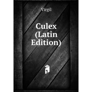  Culex (Latin Edition) Virgil Books