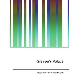 Greasers Palace Ronald Cohn Jesse Russell Books