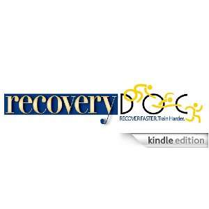 Sports Injuries and The Recovery Doc [Kindle Edition]