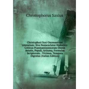  Christophori Saxi Onomasticon Literarium Sive Nomenclator 