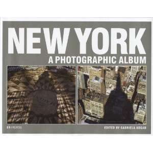  New York A Photographic Album