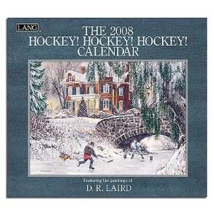  Hockey Hockey Hockey by D.R. Laird 2008 Lang Wall 